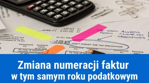 Zmiana numeracji faktur w trakcie roku