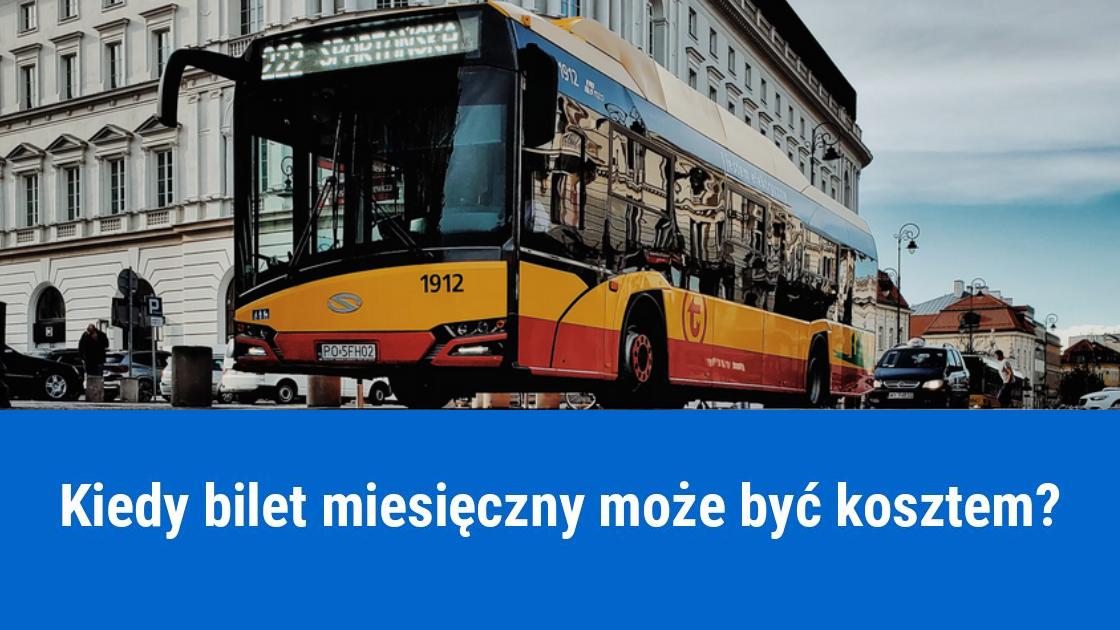 Bilet miesięczny w kosztach firmy