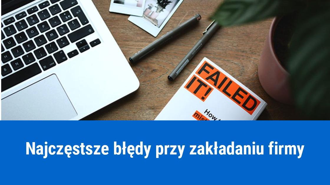 8 błędów przy zakładaniu firmy