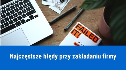 8 błędów przy zakładaniu firmy