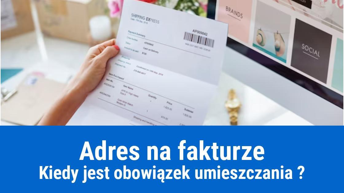 Brak adresu na fakturze