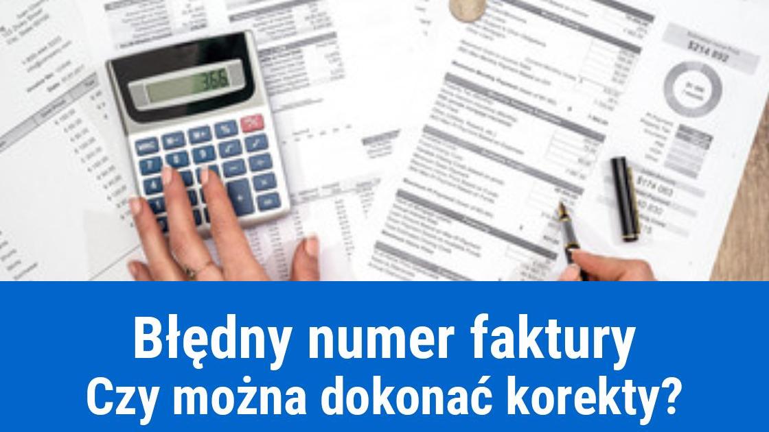 Czy można skorygować numer faktury?