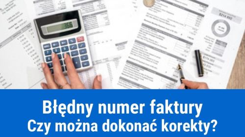 Czy można skorygować numer faktury?