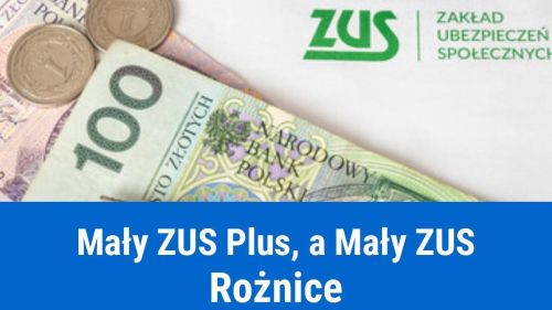 Czym różni się Mały ZUS od Mały ZUS Plus?