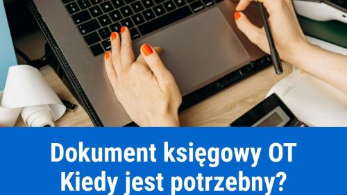 Co to jest dokument księgowy OT?