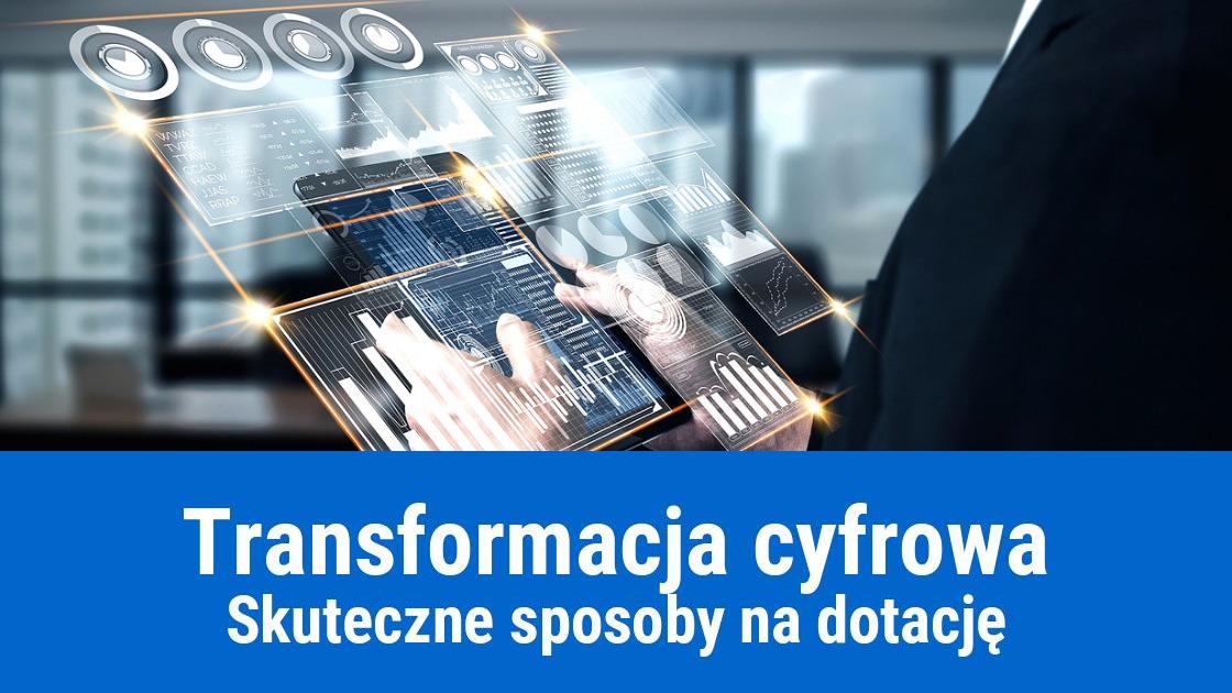 Jak uzyskać dotację na transformację cyfrową?