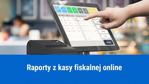 Czy trzeba drukować raporty z kasy fiskalnej online?