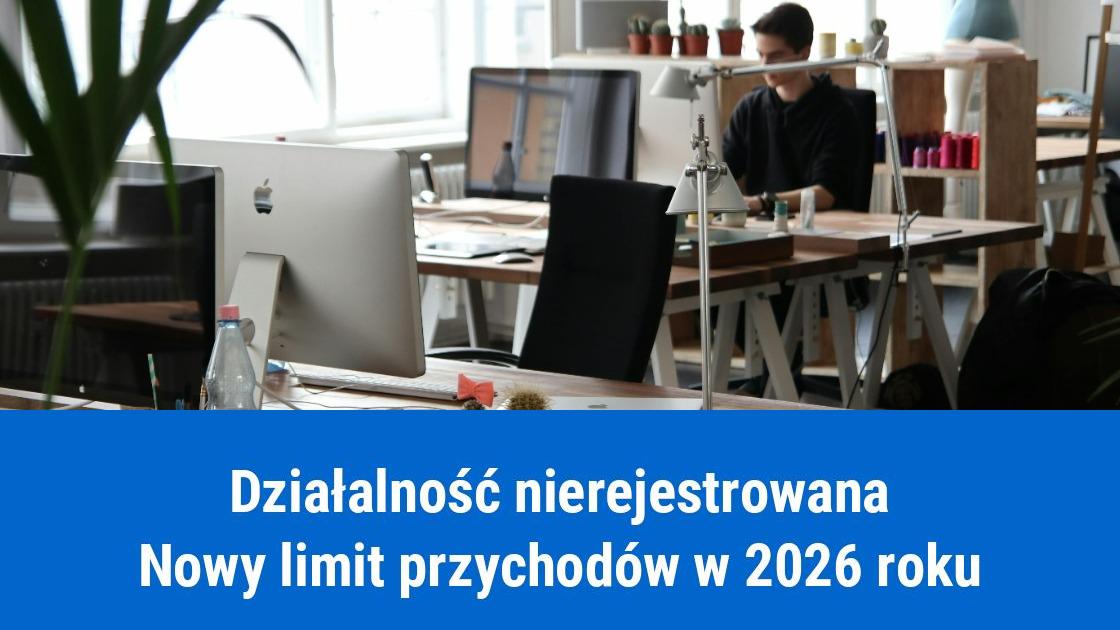 Działalność nierejestrowana 2026 nowy limit przychodów