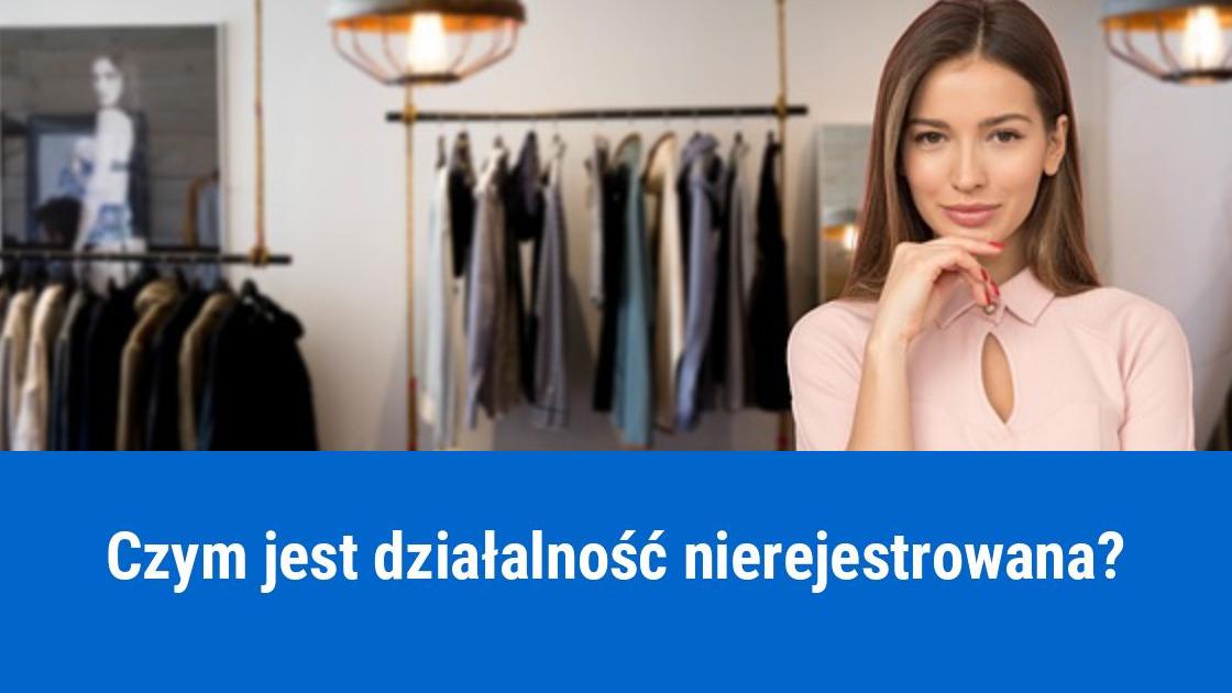 dzialalnosc nierejestrowana