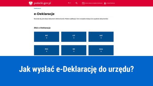 e-Deklaracje - sposób wysyłki do Urzędu
