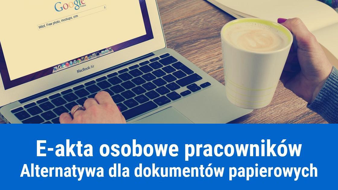 E-akta osobowe pracownika – poradnik
