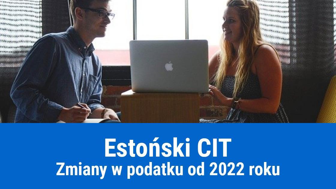 Estoński CIT, zmiany od 2022