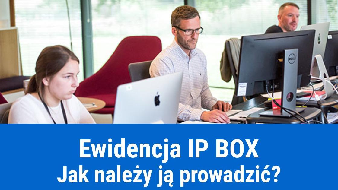 Ewidencja IP BOX, zasady prowadzenia
