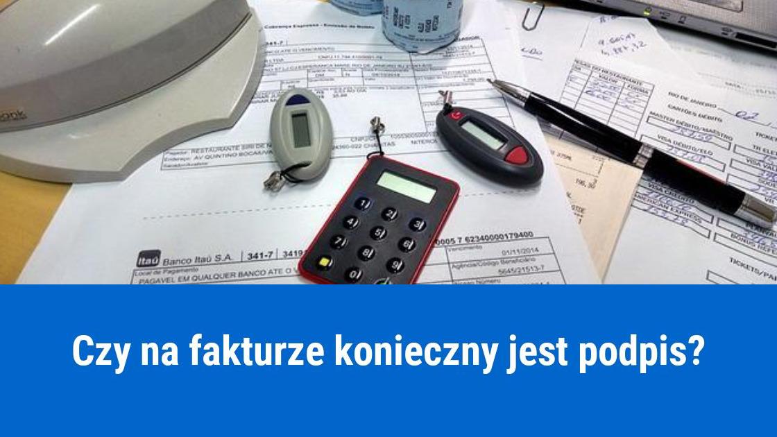 Faktura bez podpisu Wystawcy, podstawa prawna