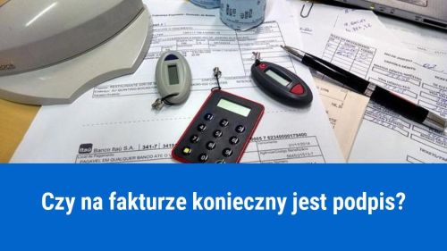 Faktura bez podpisu Wystawcy, podstawa prawna