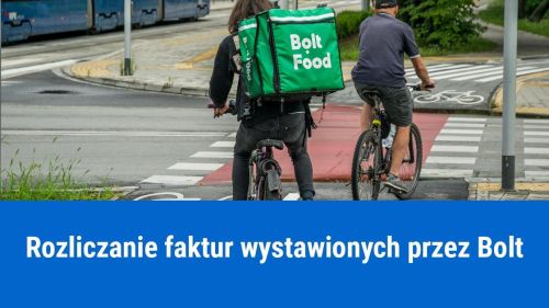 Faktura z Bolt, jak rozliczyć?