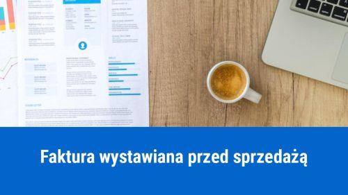 Faktura wystawiona przed sprzedażą, podatek VAT