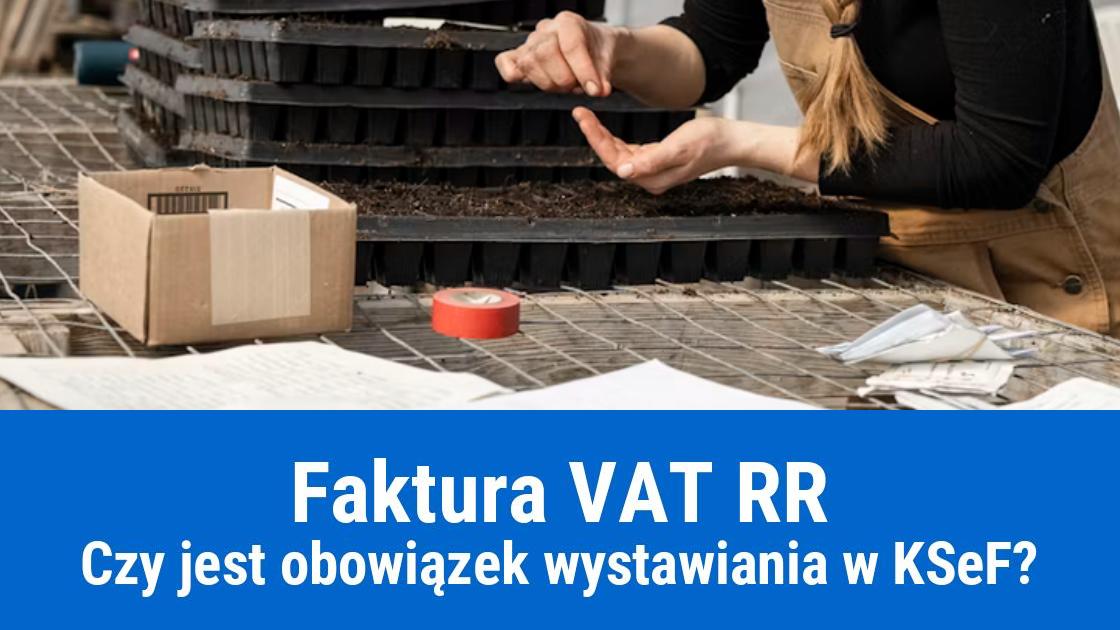 fakture vat rr wysylanie do ksef