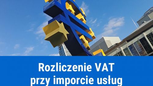 Import usług, rozliczanie VAT-u
