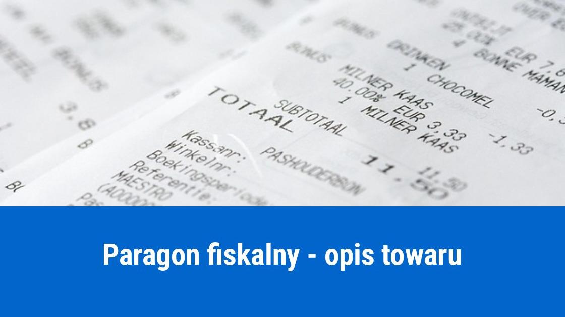 jak opisywac towar na paragonie