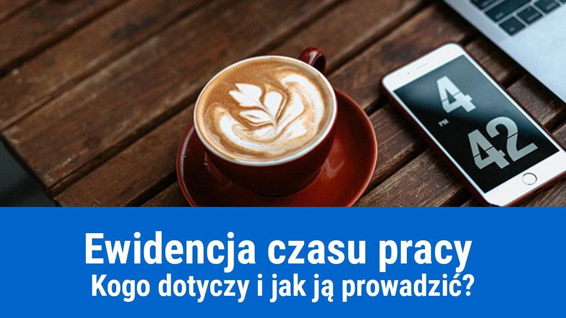 jak prowadzic ewidencje czasu pracy