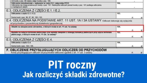 Jak rozliczyć składki zdrowotne w PIT rocznym?