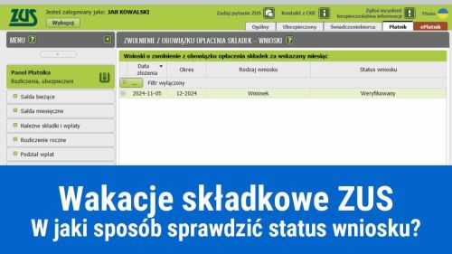 Jak sprawdzić status wniosku o wakacje składkowe ZUS?
