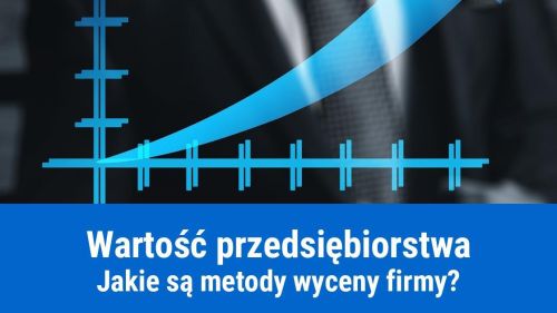 Jak wycenić rynkową wartość firmy?