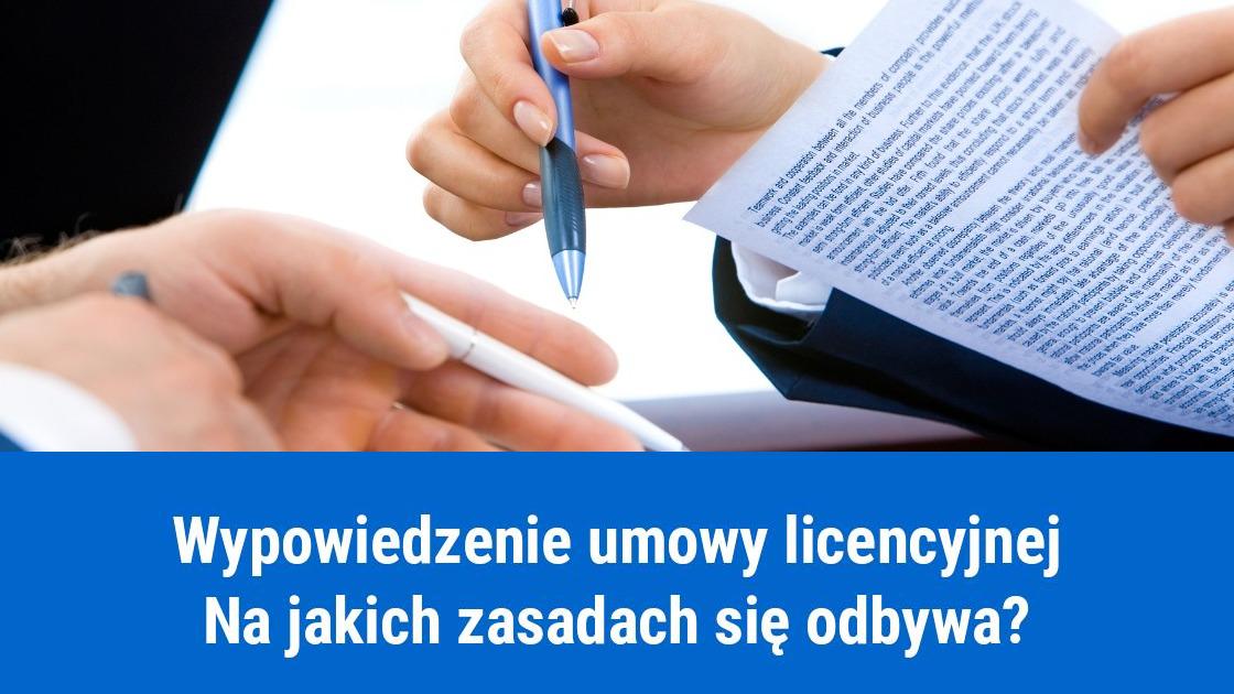 Jak wypowiedzieć umowę licencyjną?