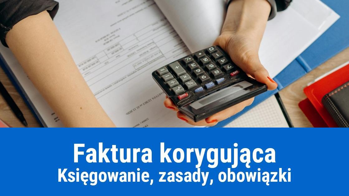 Jak zaksięgować fakturę korygującą?