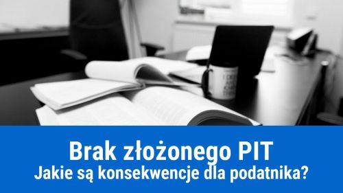 Jakie są kary za niezłożenie PIT?