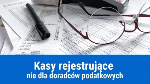 Kasy fiskalne dla doradców podatkowych
