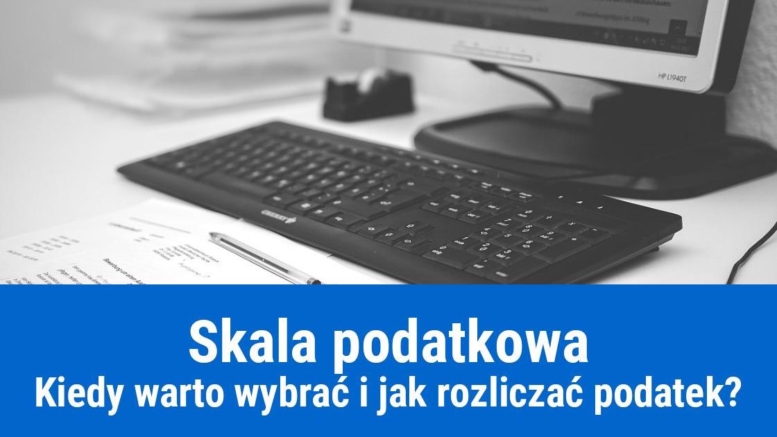 Kiedy podatek na skali podatkowej się opłaca?