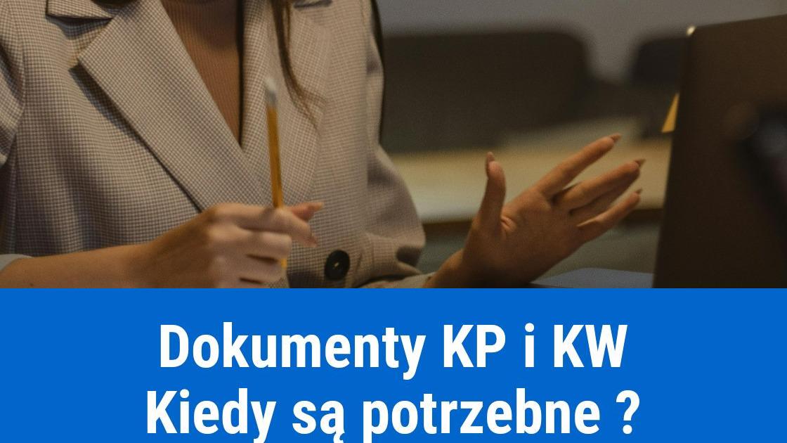 kiedy wystawiac dokumenty kp kw