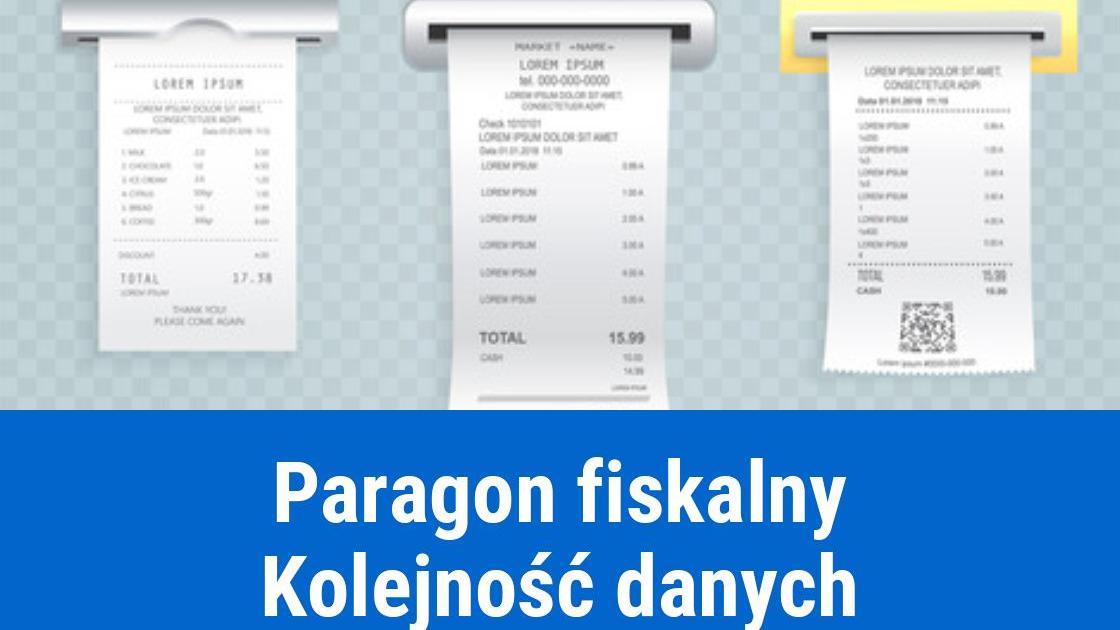 kolejnosc danych na paragonie