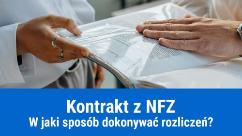 Kontrakt z NFZ: jak rozliczać?