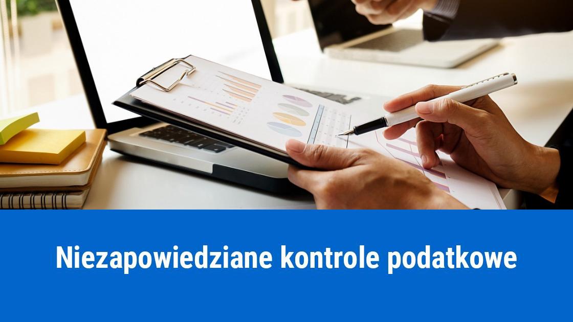 Kontrola podatkowa bez zapowiedzi