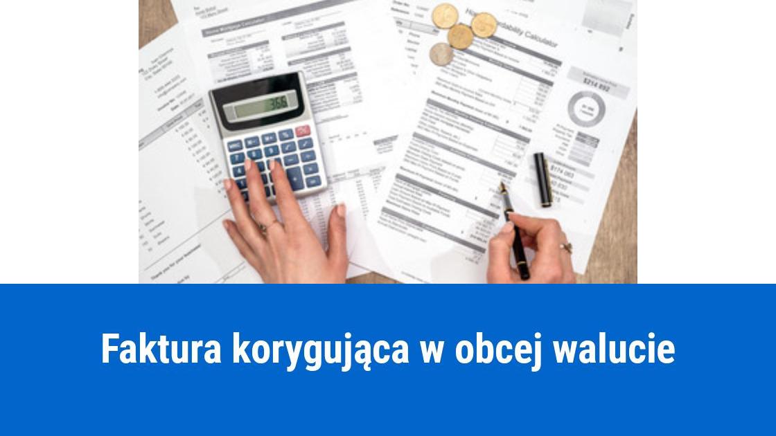 Korekta faktury w walucie obcej