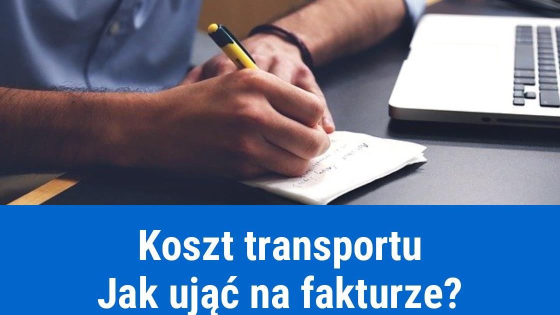Koszt transportu na fakturze