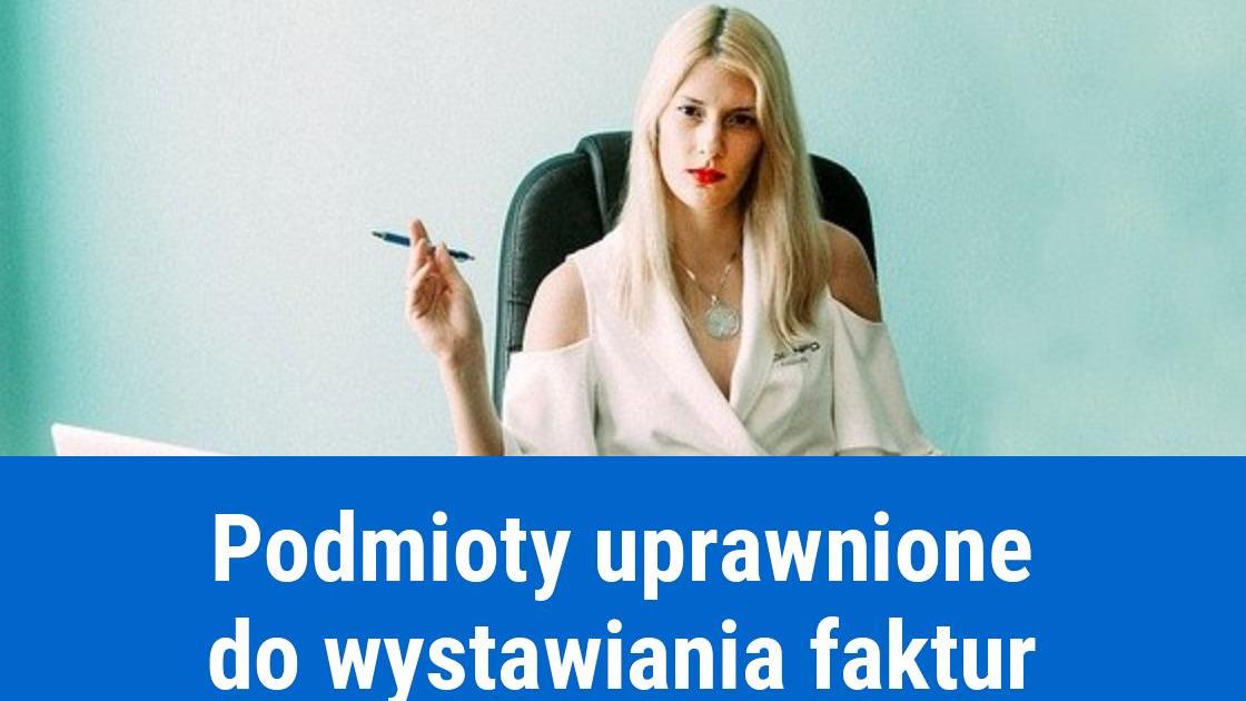 kto wystawia fakture