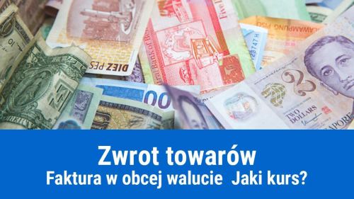 Kurs waluty, a zwrot towaru