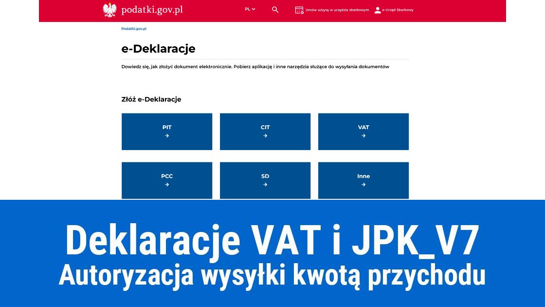 Kwota przychodu za 2024 do autoryzacji deklaracji VAT i JPK_V7