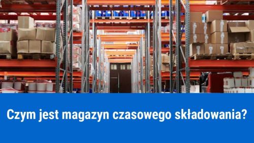 Co to jest magazyn czasowego składowania?