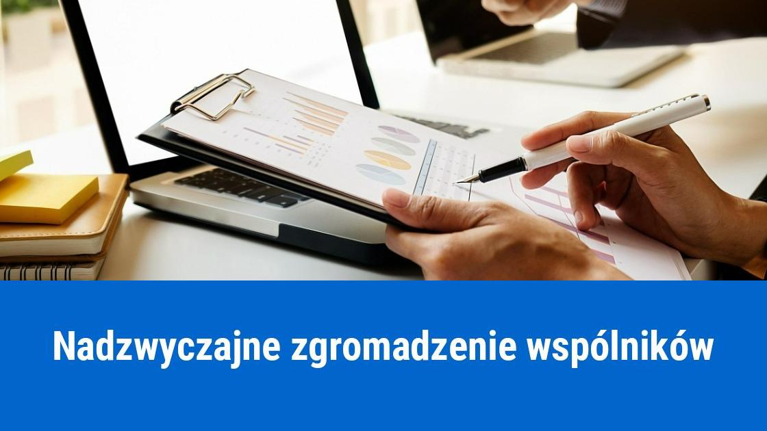 Na czym polega nadzwyczajne zgromadzenie wspólników?