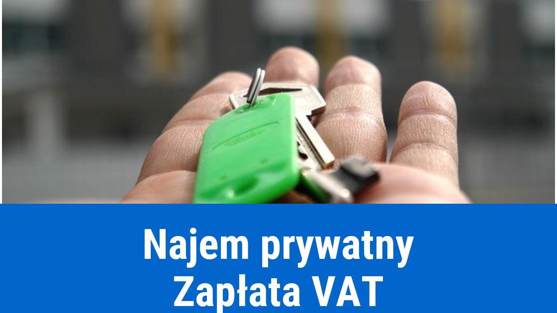 Najem prywatny, a VAT
