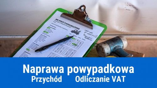 Naprawa powypadkowa samochodu firmowego, jak rozliczyć?