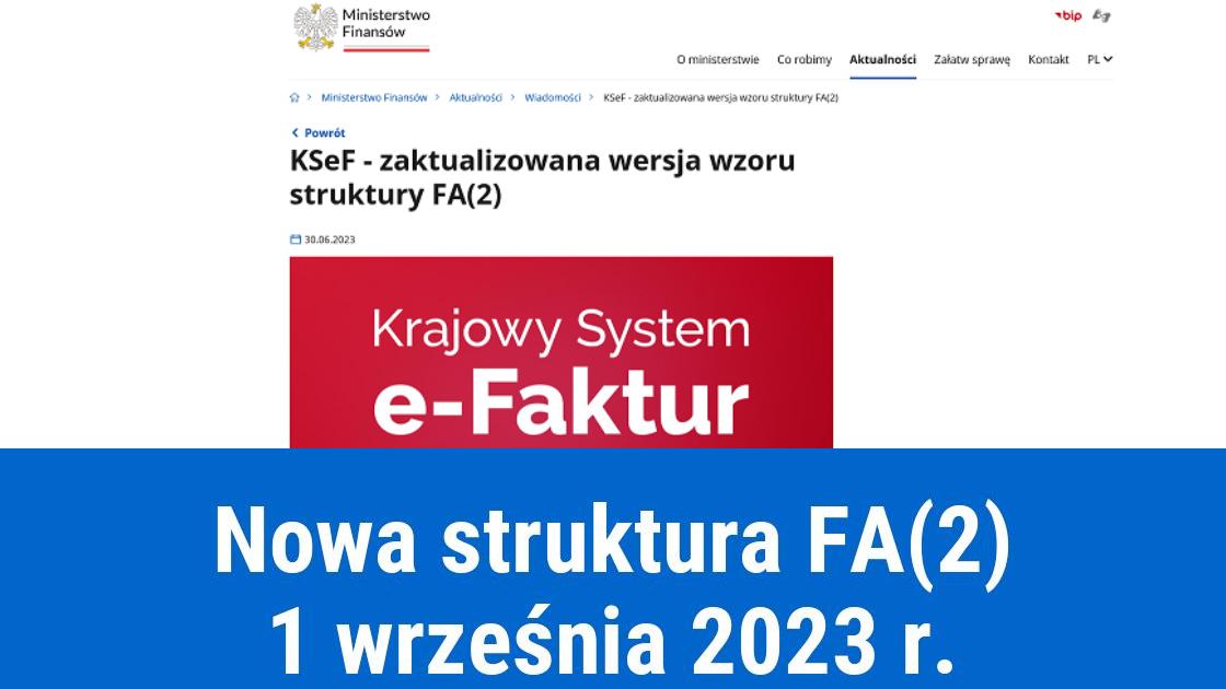 Nowa struktura faktury elektronicznej FA(2) w KSeF