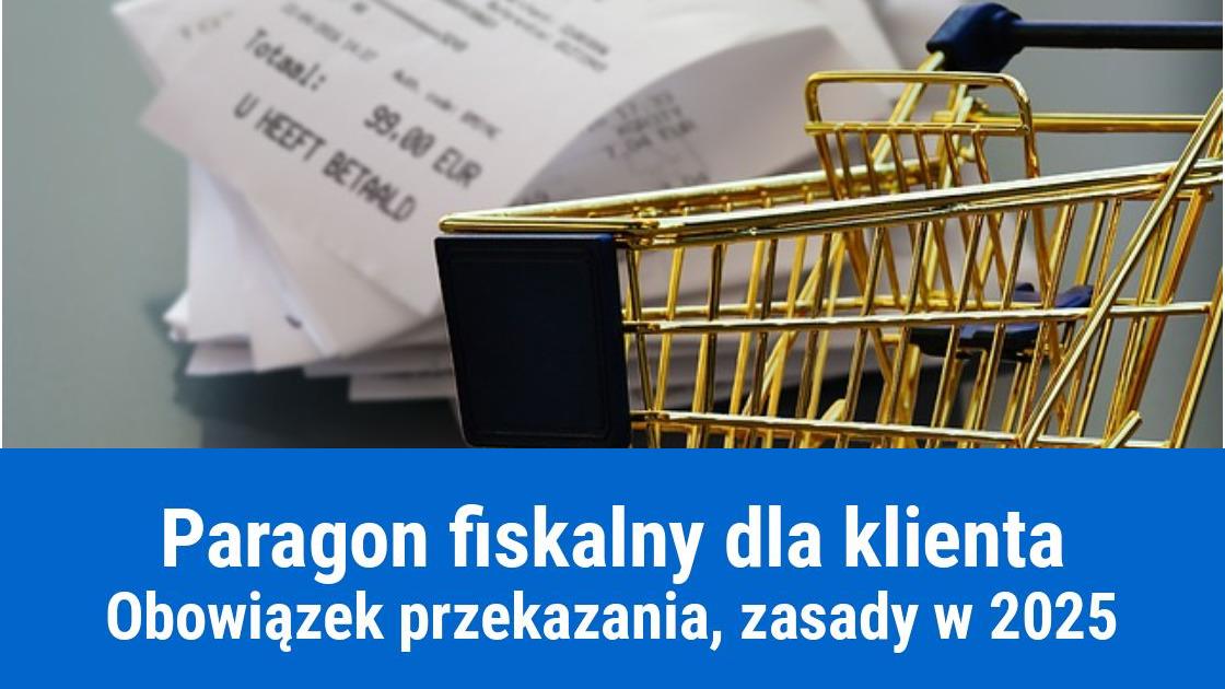 Obowiązek wystawienia paragonu klientowi 2025