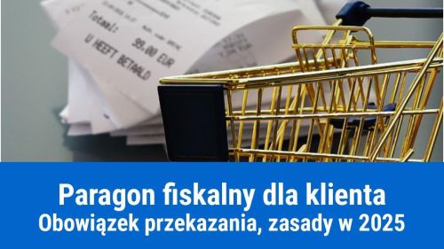 Obowiązek wystawienia paragonu klientowi 2025