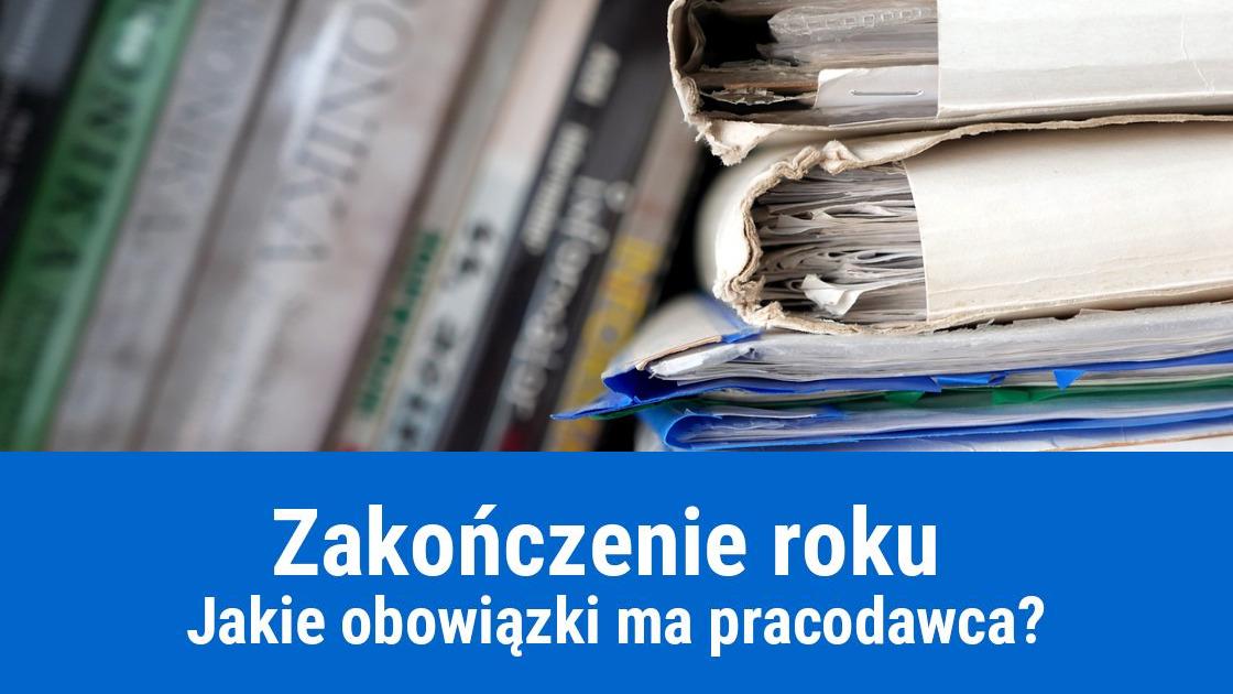 obowiazki pracodawcy na koniec roku